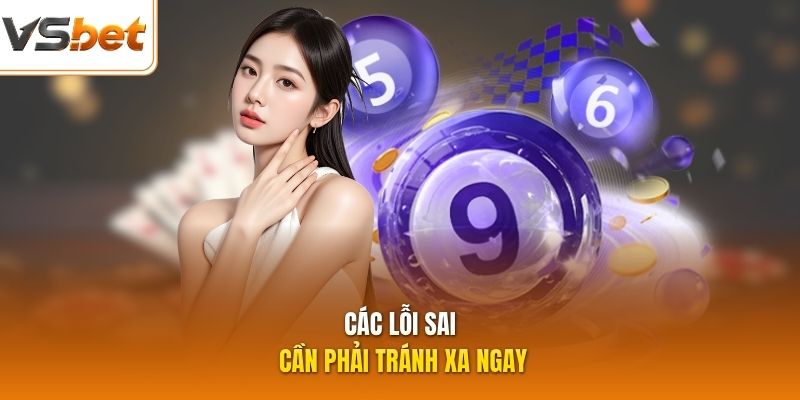 Các lỗi sai cần phải tránh xa ngay