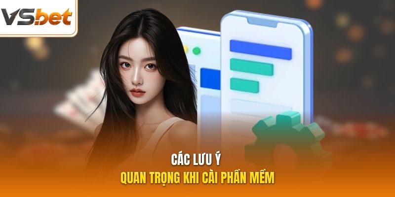 Các lưu ý quan trọng khi cài phần mềm