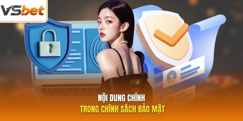 Nội dung chính trong chính sách bảo mật
